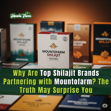Why Are Top Shilajit Brands Partnering with Mountofarm? The Truth May Surprise You