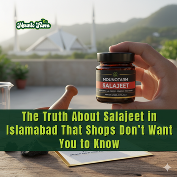 The Truth About Salajeet in Islamabad That Shops Don’t Want You to Know